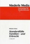 Standardfälle Familien- und Erbrecht 