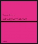 We are not alone 