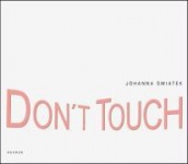 Don't touch 