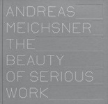 The beauty of serious work 