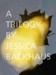 Jessica Backhaus - A Triology 