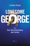Lonesome George oder Das Verschwinden der Arten 