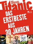 Titanic - Das Erstbeste aus 30 Jahren 