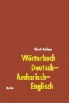 Wörterbuch Deutsch-Amharisch-Englisch 