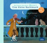 Starke Stücke: Wolfgang Amadeus Mozart - Eine kleine Nachtmusik 