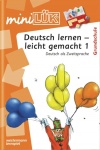 LÜK miniLÜK: Deutsch lernen - leicht gemacht 1 (DaZ) 