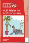 LÜK: Null Fehler im Rechtschreiben, Heft 1 