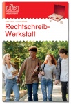 LÜK: Rechtschreibung Werkstatt, ab 6. Klasse 