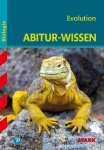 Abitur-Wissen Biologie. Evolution 
