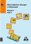 Meine täglichen Übungen in Mathematik 8. Heft 3 