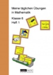 Meine täglichen Übungen in Mathematik 6. Heft 1. RSR 