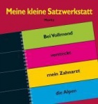 Meine kleine Satzwerkstatt 