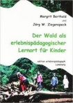 Der Wald als erlebnispädagogischer Lernort für Kinder 