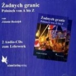 Zadnych granic. 2 Audio-CDs zum Lehrwerk 
