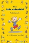 Mein Ich schaffs! - Arbeitsbuch 