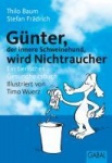 Günter, der innere Schweinehund, wird Nichtraucher 