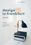 Design in Frankfurt 1920-1990 