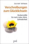 Verschreibungen zum Glücklichsein 