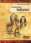 Lernwerkstatt Indianer 