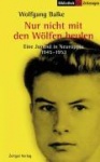 Nur nicht mit den Wölfen heulen 