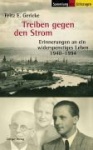 Treiben gegen den Strom 