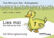 Lies mal 1 - Das Heft mit der Ente (mit Silbengliederung) 