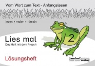 Lies mal 2 - Das Heft mit dem Frosch (Lösungsheft) 