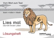 Lies mal 6 - Das Heft mit dem Löwen (Lösungsheft) 