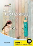 Die kleine Aufsatz-Schule: Vorgangsbeschreibung 