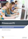 Fitness am PC KL. 8 Theorie und Aufgaben 