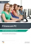 Fitness am PC KL. 10/11 Theorie und Aufgaben 