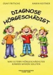 Diagnose Hörgeschädigt 