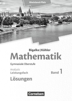 Mathematik Sekundarstufe II. LF 1 Analysis, Lösugnen 
