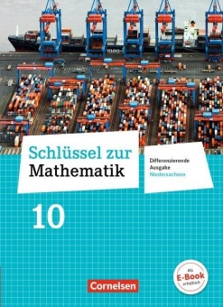 Schlüssel zur Mathematik 10. Schülerbuch. Differenzierende Ausgabe. Niedersachsen 