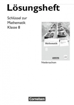 Schlüssel zur Mathematik 8. Schuljahr. Lösungen. Niedersachsen 