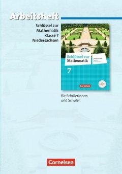 Schlüssel zur Mathematik 7. Schuljahr. Arbeitsheft mit eingelegten Lösungen 