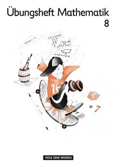 Mein Mathematikbuch 7./8. Schuljahr. Teil 8. Übungsheft 