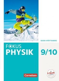 Fokus Physik 9./10. Schuljahr. Schulbuch. Gymnasium 