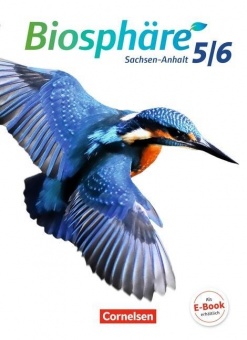 Biosphäre Sekundarstufe I 5./6. Schuljahr, Schülerbuch, Gymnasium Sachsen-Anhalt 