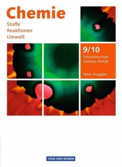 Chemie: Stoffe - Reaktionen - Umwelt 9./10. Schuljahr. Schülerbuch Sekundarschule 