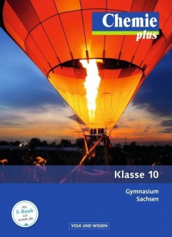 Chemie plus 10. Schuljahr. Schülerbuch 