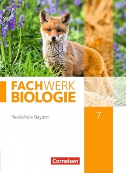 Fachwerk Biologie 7. Schuljahr, Schülerbuch, Realschule Bayern 