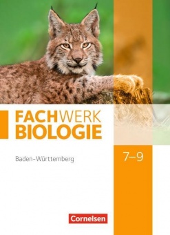 Fachwerk Biologie 7.-9. Schuljahr. Baden-Württemberg 