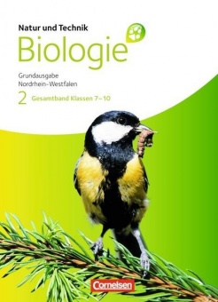 Natur und Technik. Biologie Gesamtband. Schülerbuch Grundausgabe NRW 
