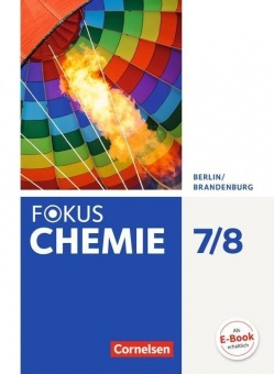 Fokus Chemie 7./8. Schuljahr, Schülerbuch, Berlin/ Brandenburg 