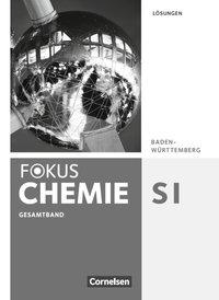 Fokus Chemie Gesamtband, Lösungen, Gymnasium Baden-Württemberg 