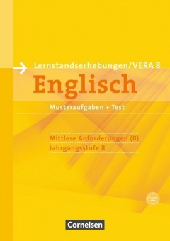 Vorbereitungsmaterialien für VERA - Englisch. 8. Schuljahr. Mittlere Anforderungen 