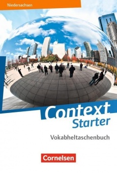 Context Starter. Vokabeltaschenbuch. Niedersachsen 