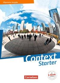Context Starter. Schülerbuch gebunden. Allgemeine Ausgabe 