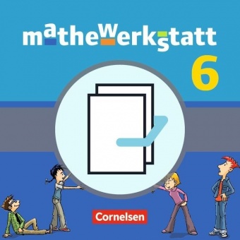 mathewerkstatt 6. Schuljahr. Materialblock 